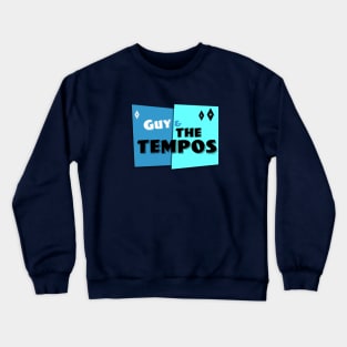 Guy & The Tempos Crewneck Sweatshirt